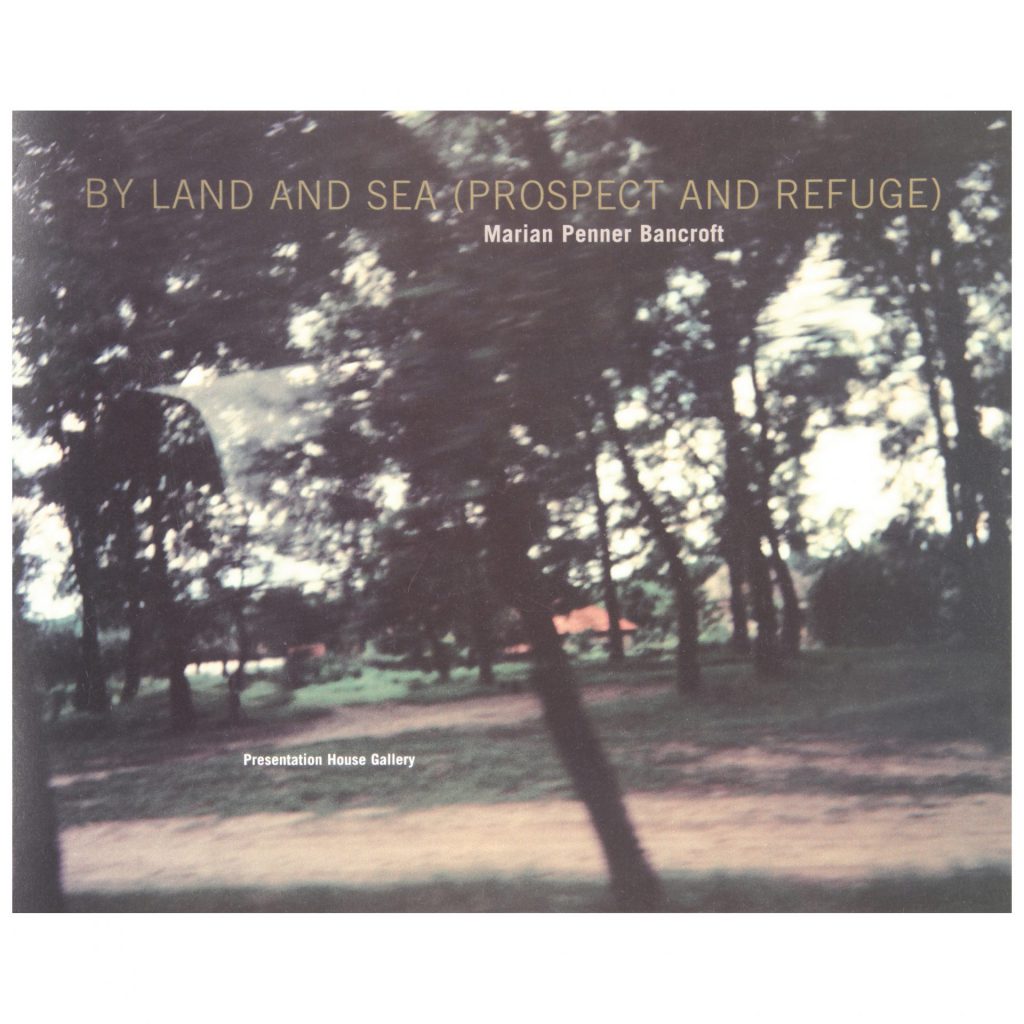 By Land and Sea (Prospect and Refuge) exhibition publication