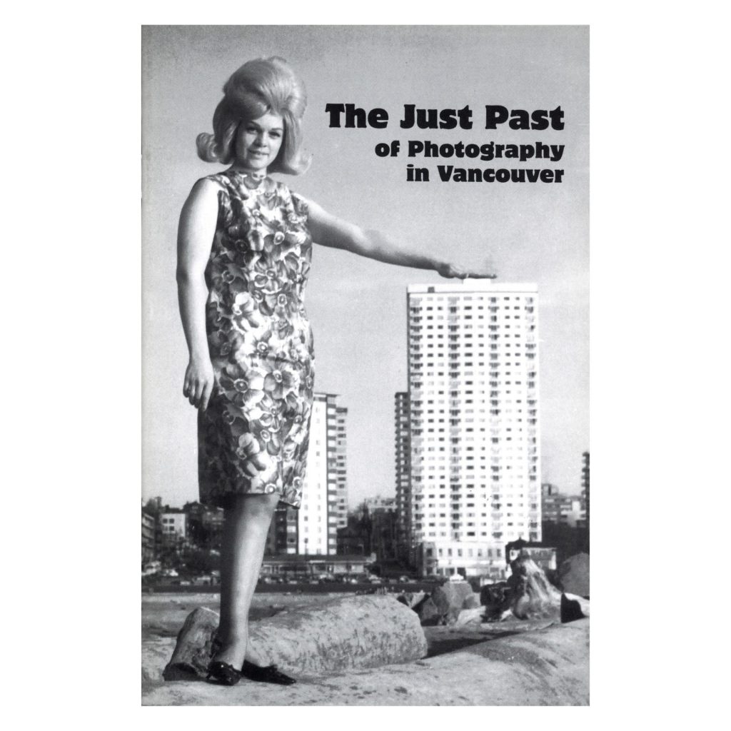 The Just Past of Photography in Vancouver exhibition publication
