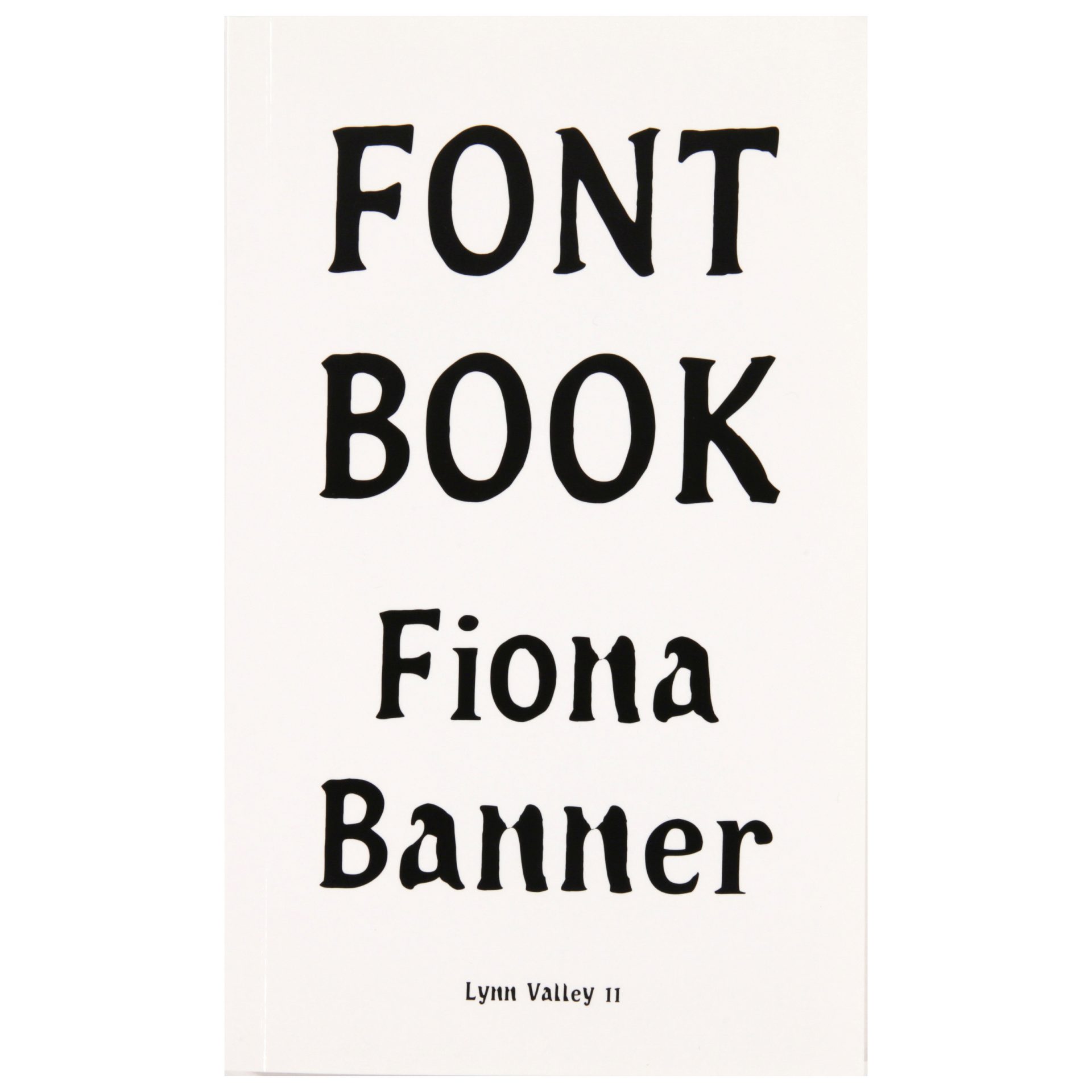 Fiona Banner Font Book Lynn Valley 11 The Polygon