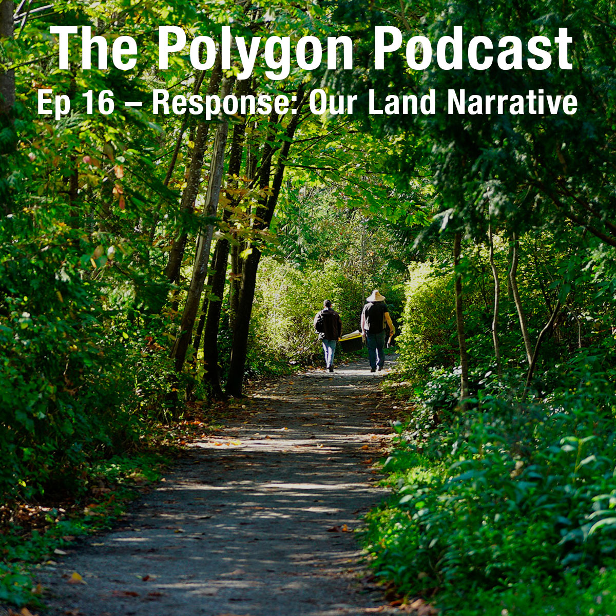 Episode 16: Response Our Land Narrative