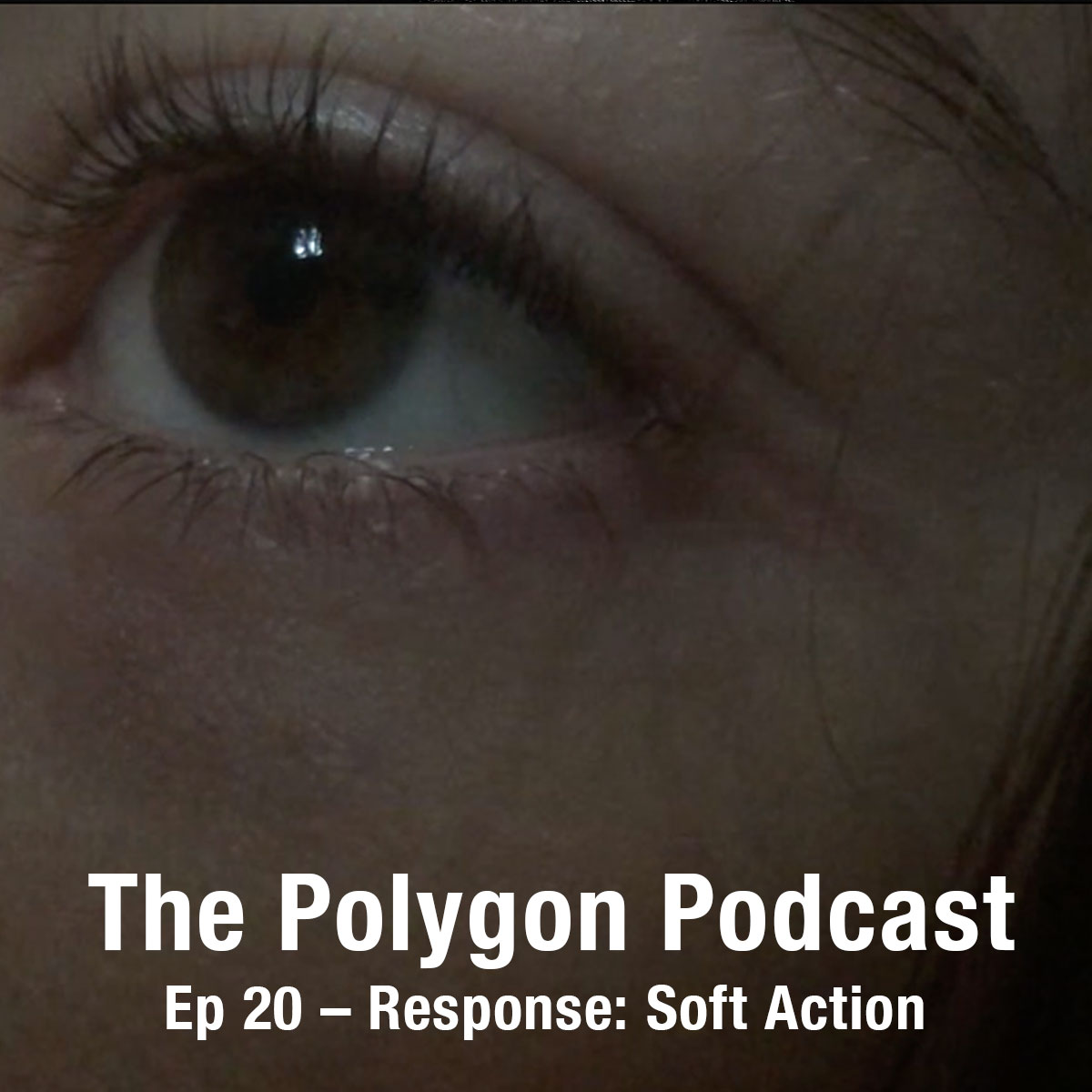 Episode 20: Response: Soft Action